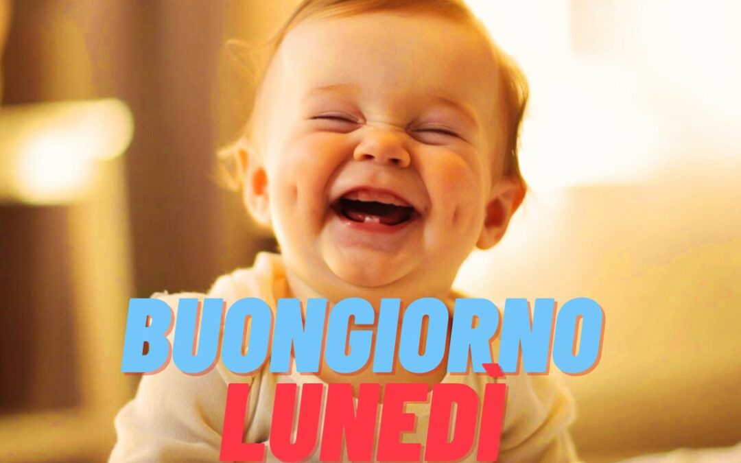 Immagini e Frasi Buongiorno e Buona Lunedì 14 Ottobre 2024: Invia il Buongiorno Lunedì via WhatsApp e Facebook