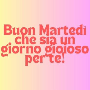 Immagini del Buon Martedì 22 Ottobre