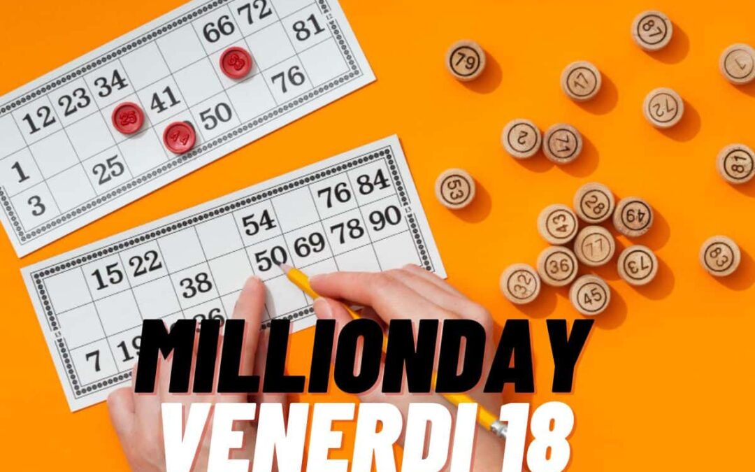 MillionDay Numeri di Oggi 18 Ottobre – Verifica i Numeri Vincenti estratti